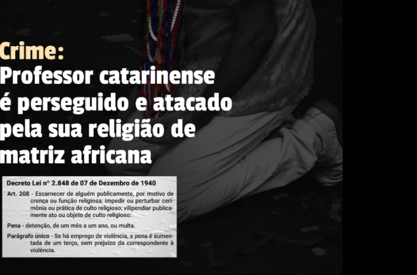  Professor sofre ameaça de pai por ser de religião de matriz africana