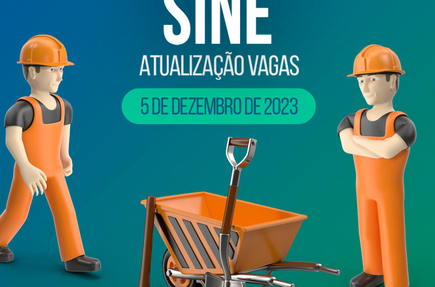  Confira as vagas de emprego do SINE