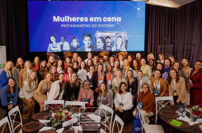  Núcleo da Mulher Empresária reúne mais de 200 mulheres em evento